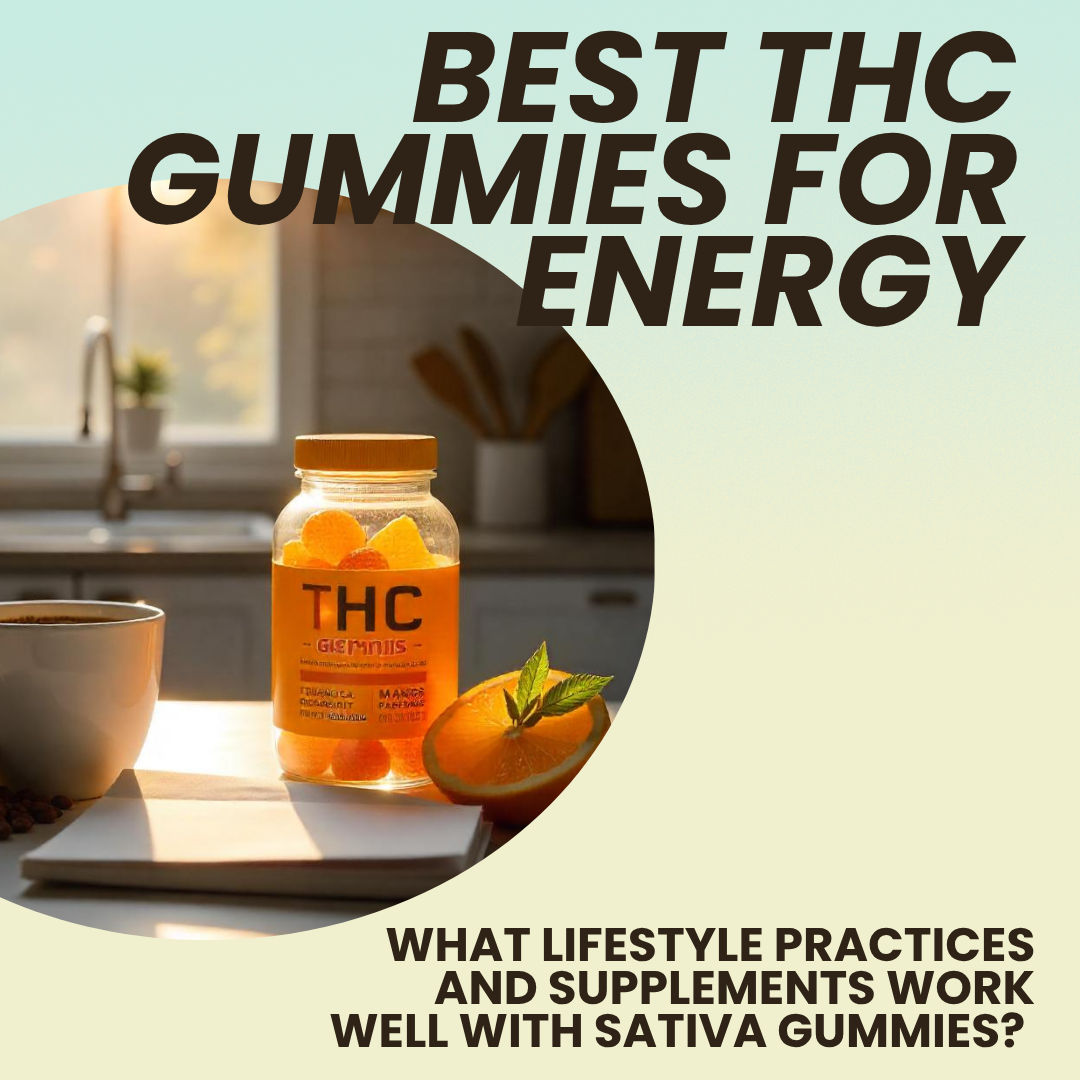 Best THC Gummies for Energy