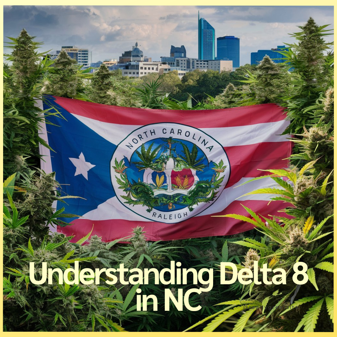Understanding Delta8 in NC