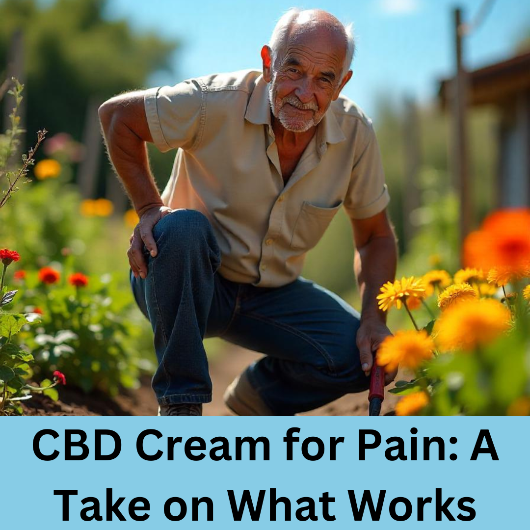 CBD Cream for Pain: A Take on What Works