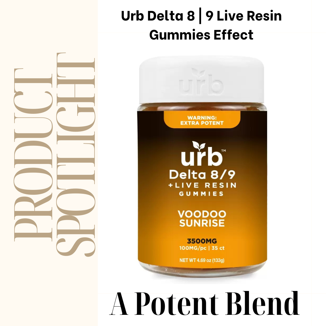 Urb Delta 8 | 9 Live Resin Gummies Effect: A Potent Blend