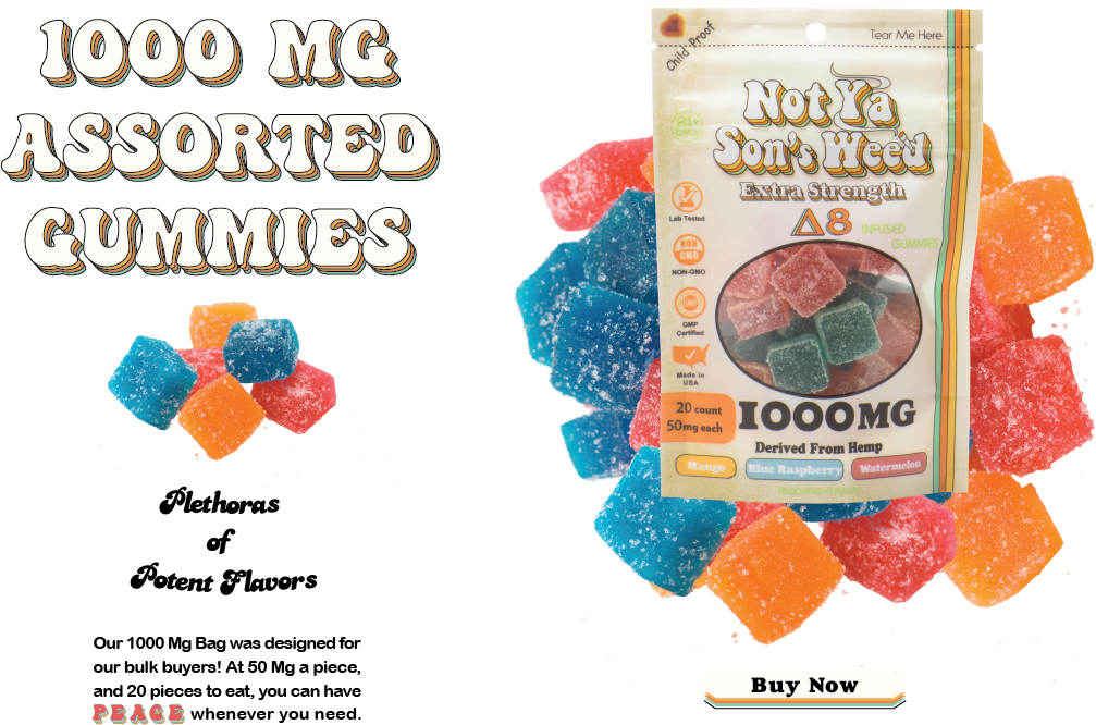 Not Ya Son’s Weed Delta-8 Gummies Extra Strength - Triangle Hemp Wellness